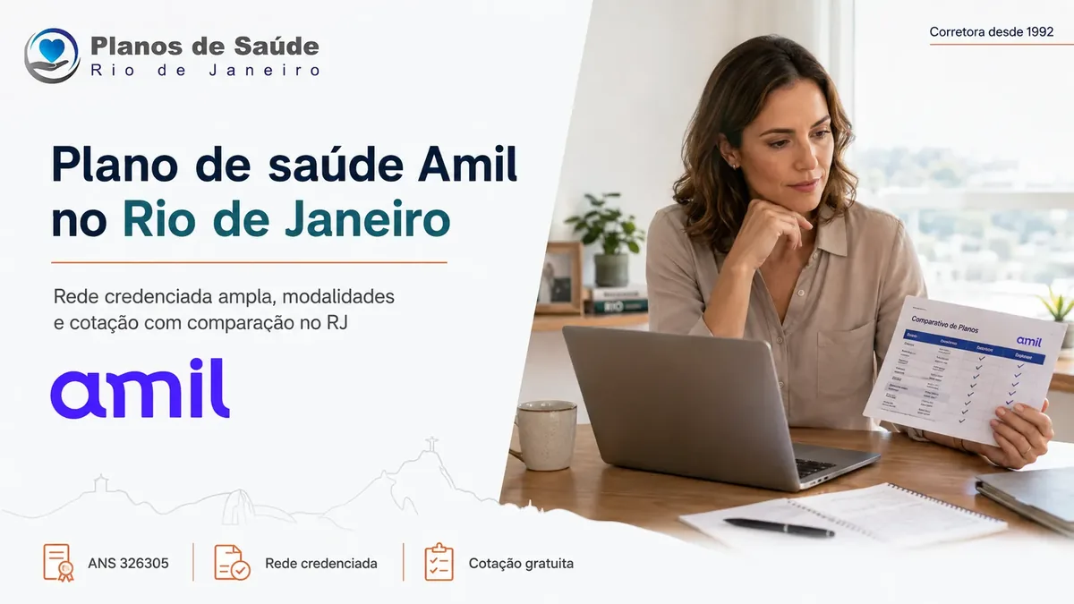 Beneficiário comparando planos de saúde da operadora Amil no Rio de Janeiro com apoio de corretora